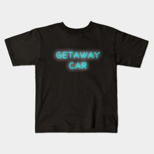 Getaway Car Kids T-Shirt